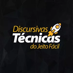 Discursivas Técnicas do Jeito Fácil