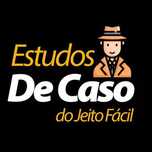 Estudos de Caso do Jeito Fácil
